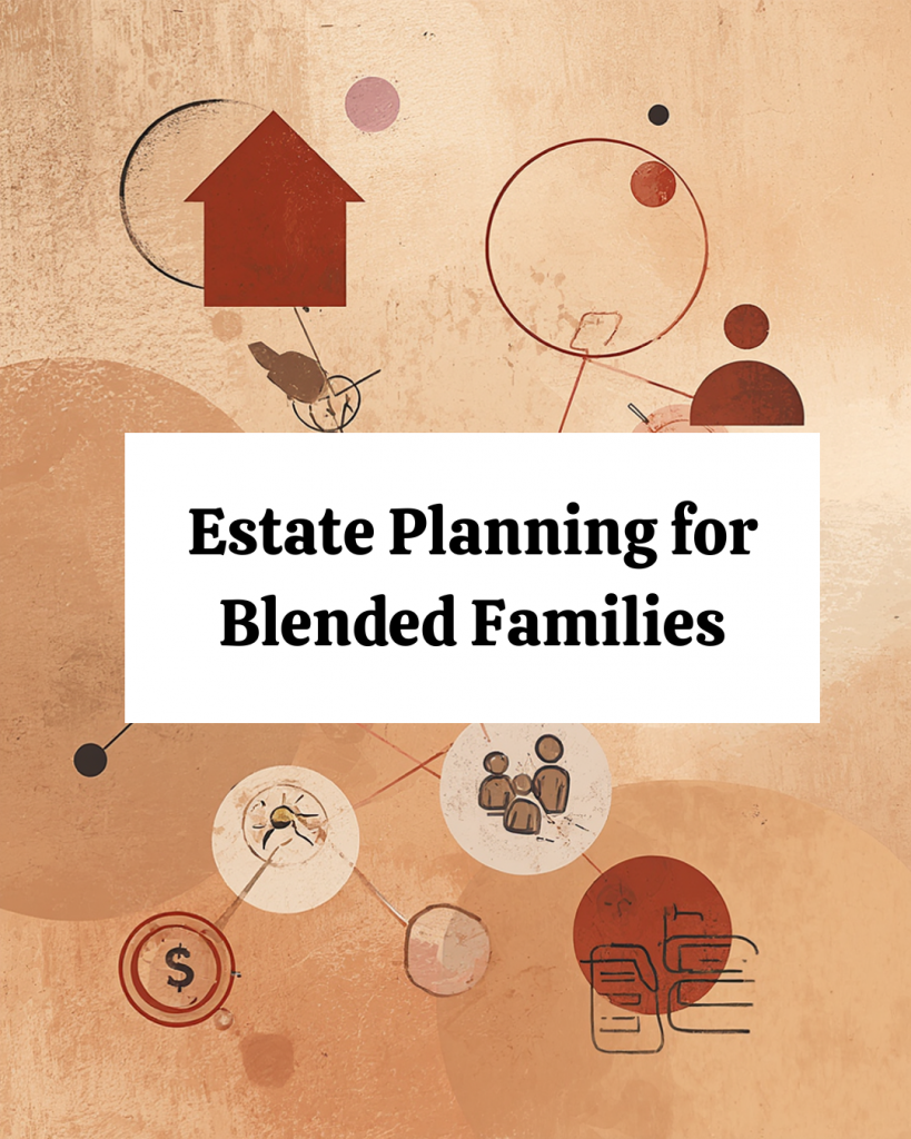 Estate Planning for blended families